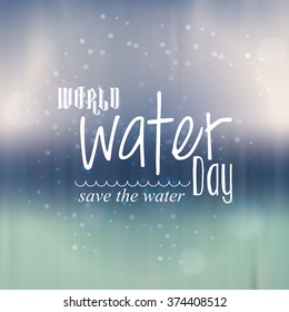 Blue background with text for water day
