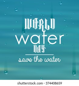 Blue background with text for water day