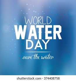 Blue background with text for water day