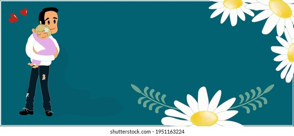Blue banner with daisies for Father's Day. Happy dad holds his beloved daughter in his arms. The baby hugs her father. Flat vector illustration. Background with space for text.