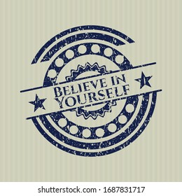 Blue Believe in Yourself grunge stamp