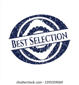 Blue Best Selection distressed rubber stamp with grunge texture