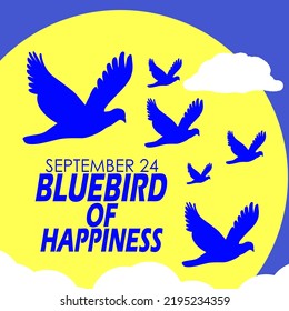 Blue Birds Icon Flying With Sun And Cloud Background And Bold Text To Celebrate Bluebird Of Happiness Day On September 24