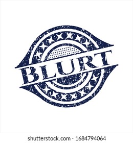 Blue Blurt distressed with rubber seal texture