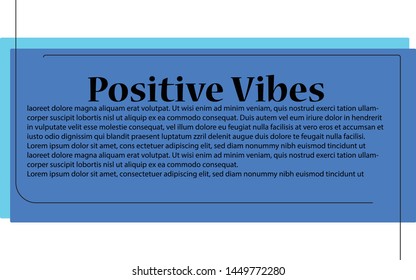 Blue box wrote "Positive Vibe"