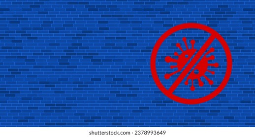 Blue Brick Wall with large red stop coronavirus symbol. The symbol is located on the right, on the left there is empty space for your content. Vector illustration on blue background