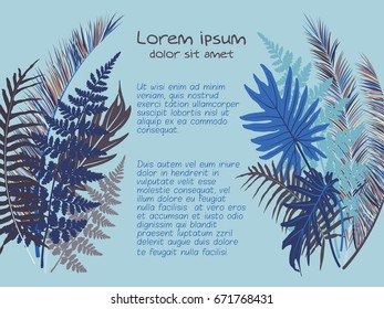 Blue and brown tropical leaves vector illustration - frame for random text. Jungle exotic leaf pattern background. Card with tropic fern frond, palm tree branches.