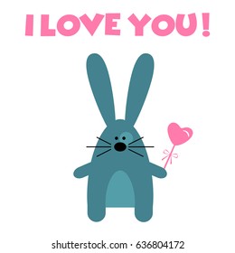 Blue bunny with heart candy and text I LOVE YOU!