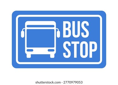 Blue bus stop road sign, icon, sticker and symbol design