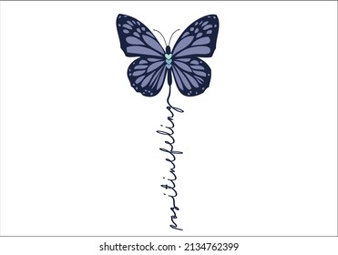 blue butterfly and positive feeling slogan vector