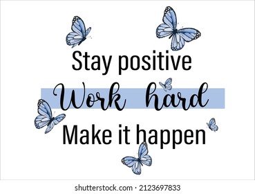 blue butterfly and positive quote design