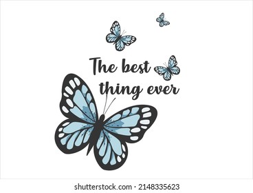 blue butterfly and positive quote hand drawn design