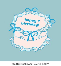 Blue cake with cream. Happy birthday text. Retro style. Sweet tasty food. Hand drawn trendy Vector illustration. Coquette bakery item. Ideal for wedding, anniversary, valentine day. Vector.