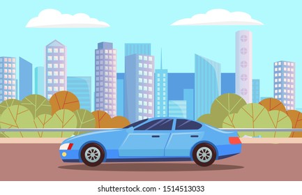 Blue car sedan, vehicle stand on road on city background. Auto to drive and get your destination quickly. Urban city means of transport, landscape of town with skyscrapers. Vector cartoon flat style