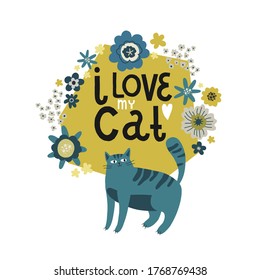 blue cat and flowers lettering the words i love cat, vector drawing greeting card template illustration