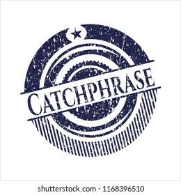 Blue Catchphrase rubber stamp with grunge texture