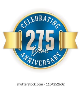 Blue celebrating 275 years, anniversary badge with gold border