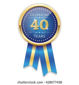 Blue Celebrating 40 Years Badge, Rosette With Gold Border And Ribbon