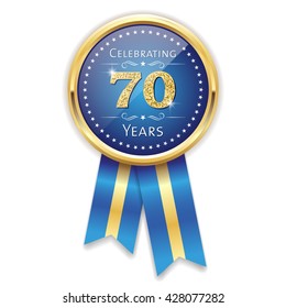 Blue Celebrating 70 Years Badge, Rosette With Gold Border And Ribbon