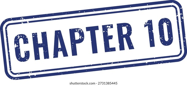 Blue chapter ten rubber stamp with distressed border for marking tenth sections in academic study materials