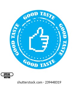 Blue Circle  Good Taste And Thumb Up Icon, Stamp, Sticker or Label Isolated on White Background. Vector illustration.