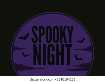 A blue circle on a black background with the words 'SPOOKY NIGHT' in large black letters, surrounded by flying bats and clouds