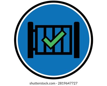 A blue circular sign with a black border displays a black gate with a green checkmark symbol indicating approval or access.
