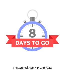 The blue clock with the number 8 and the red tape on which is written "DAYS TO GO" is shown on a white background.