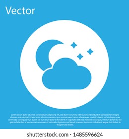 Blue Cloud with moon and stars icon isolated on blue background. Cloudy night sign. Sleep dreams symbol. Night or bed time sign. White circle button. Vector Illustration