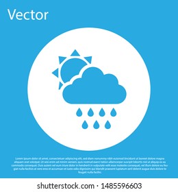 Blue Cloud with rain and sun icon isolated on blue background. Rain cloud precipitation with rain drops. White circle button. Vector Illustration