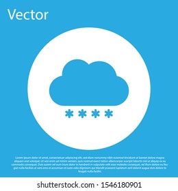 Blue Cloud with snow icon isolated on blue background. Cloud with snowflakes. Single weather icon. Snowing sign. White circle button. Vector Illustration