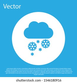 Blue Cloud with snow icon isolated on blue background. Cloud with snowflakes. Single weather icon. Snowing sign. White circle button. Vector Illustration