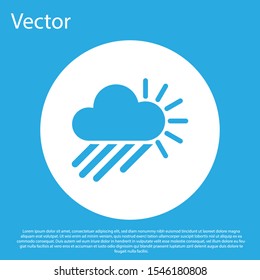 Blue Cloudy with rain and sun icon isolated on blue background. Rain cloud precipitation with rain drops. White circle button. Vector Illustration