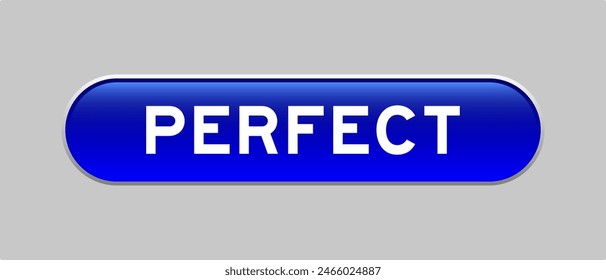 Blau Farbe Kapsel Form Button mit Wort perfekt auf grauem Hintergrund