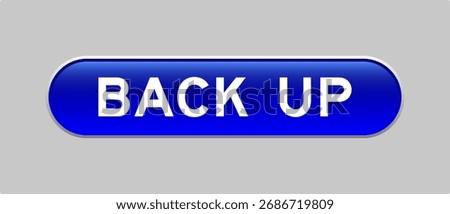 Blue color capsule shape button with word back up on gray background