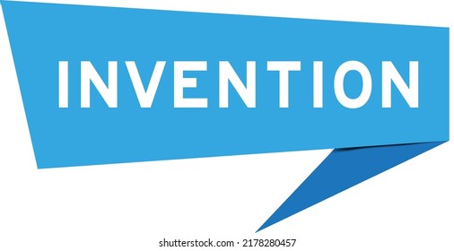 Blue Color Speech Banner With Word Invention On White Background