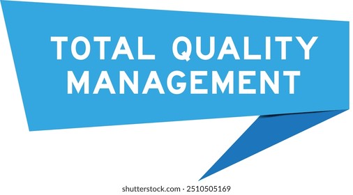 Banner de fala de cor azul com gerenciamento de qualidade total de palavras em fundo branco