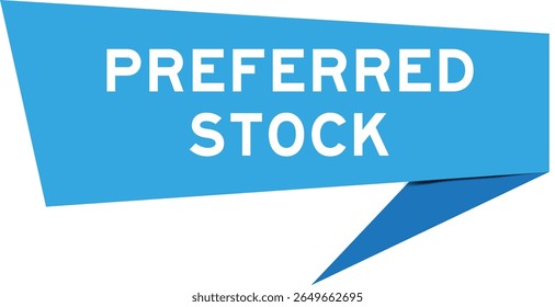 Blue color speech banner with word preferred stock on white background