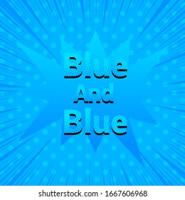 Blue comic concept with wording blot spotted and rays effects. Vector illustration