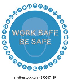 Blue construction manufacturing and engineering health and safety related circular icon collection isolated on white background with bespoke text work safe message