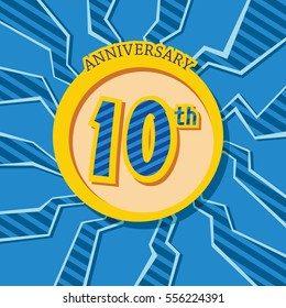 blue crack background and yellow circle 10th anniversary flat design vector for kids birthday, shop, business, and various event