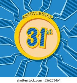 blue crack background and yellow circle 31st anniversary flat design vector for kids birthday, shop, business, and various event
