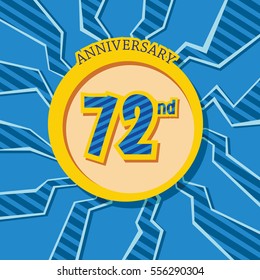 blue crack background and yellow circle 72nd anniversary flat design vector for kids birthday, shop, business, and various event