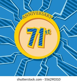blue crack background and yellow circle 71st anniversary flat design vector for kids birthday, shop, business, and various event