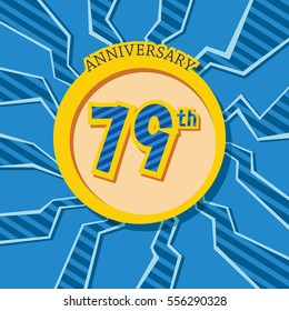blue crack background and yellow circle 79th anniversary flat design vector for kids birthday, shop, business, and various event