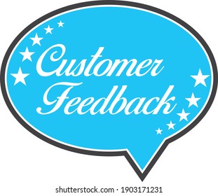 Blue Customer Feedback Icon Bubble. Vector symbol. Flat Design.