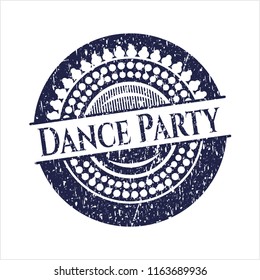 Blue Dance Party distress rubber grunge seal