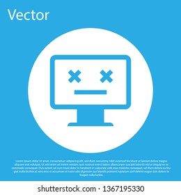 Blue Dead monitor icon isolated on blue background. 404 error like pc with dead emoji. Fatal error in pc system. White circle button. Flat design. Vector Illustration