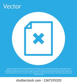 Blue Delete file document icon isolated on blue background. Rejected document icon. Cross on paper. White circle button. Flat design. Vector Illustration