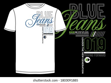 Blue denim, modern and stylish typography slogan for t-shirt. Abstract design with the grunge and the lines style. Vector print, typography, poster. Global swatches.